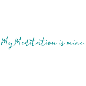 my meditation is mine quote SVG PNG design with bold lettering