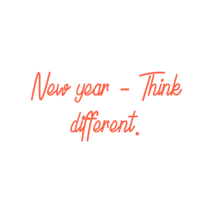 new year think different quote SVG PNG design with bold lettering, an uplifting message