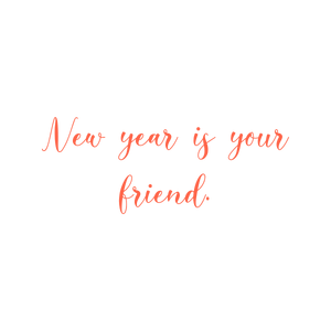 new year is your friend quote SVG PNG design with an uplifting message