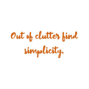 out of clutter find simplicity quote SVG PNG design