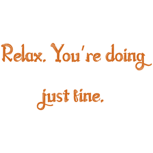 relax you're doing just finel0yopknim23 quote SVG PNG design with hand-drawn style, an uplifting message