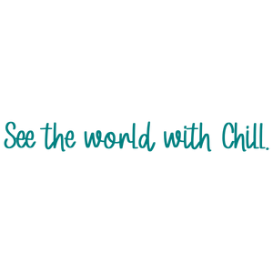 see the world with chill quote SVG PNG design with an uplifting message