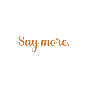 say more quote SVG PNG design with bold lettering, an uplifting message