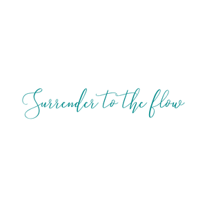 surrender to the flow quote SVG PNG design