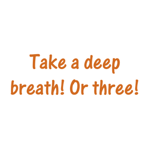 take a deep breath or three quote SVG PNG design with bold lettering, an uplifting message