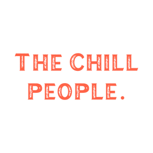 the chill people SVG PNG design with bold lettering