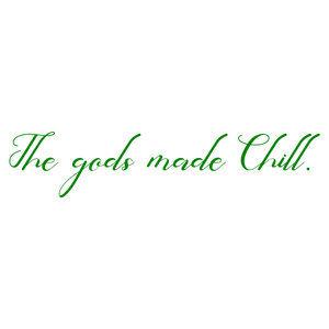 the gods made chill quote SVG PNG design