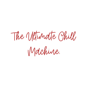 the ultimate chill machine quote SVG PNG design with bold lettering, an uplifting message