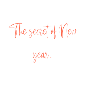 the secret of new year quote SVG PNG design with an uplifting message