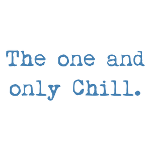 the one and only chill quote SVG PNG design