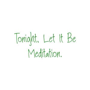 tonight let it be meditation quote SVG PNG design with hand-drawn style