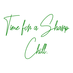 time for a sharp chill quote SVG PNG design