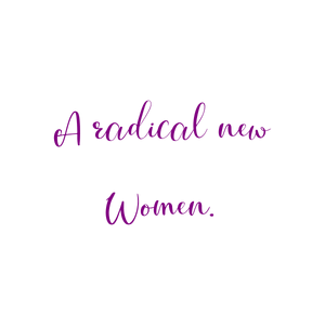 a radical new women quote SVG PNG design with bold lettering