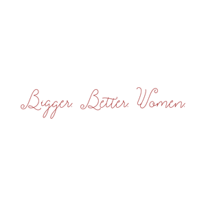 bigger better women quote SVG PNG design with bold lettering, an uplifting message