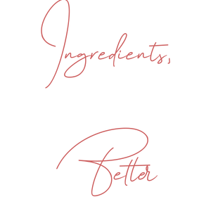 better ingredients women quote SVG PNG design with bold lettering
