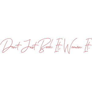 don't just book it women quote SVG PNG design with bold lettering, an uplifting message