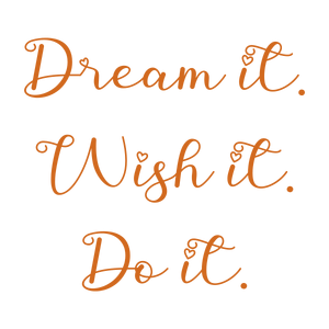 dream it wish do it2kzuzdlevgp quote SVG PNG design with an uplifting message