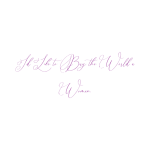 i'd like to buy the world a women quote SVG PNG design with bold lettering