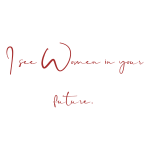 i see women in your future quote SVG PNG design with an uplifting message