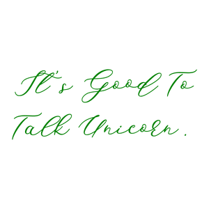 it's good to talk unicorn quote SVG PNG design with an uplifting message