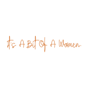 it's a bit of women quote SVG PNG design with bold lettering