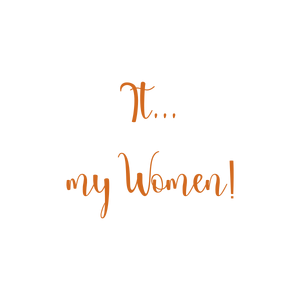 it's my women quote SVG PNG design with bold lettering, an uplifting message