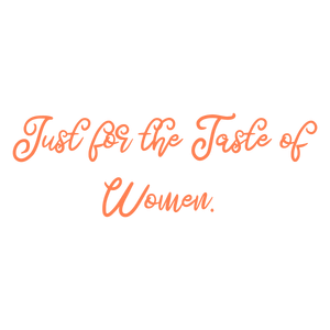just for the taste of women quote SVG PNG design with bold lettering