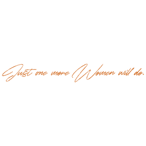just one more women will do quote SVG PNG design with an uplifting message
