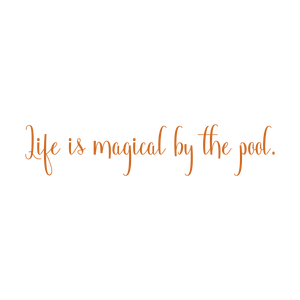 life is magical by the pool quote SVG PNG design with an uplifting message