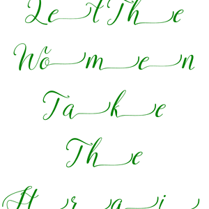 let the women take strain quote SVG PNG design with bold lettering, an uplifting message