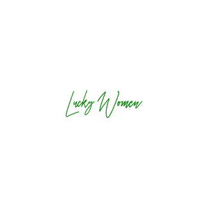 lucky women quote SVG PNG design with an uplifting message
