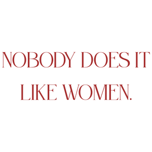nobody does it like women655 quote SVG PNG design with bold lettering, an uplifting message