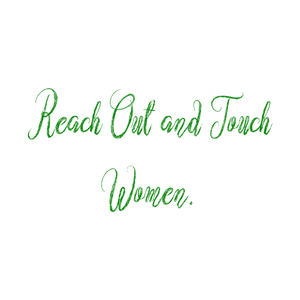 reach out and touch women quote SVG PNG design with bold lettering, an uplifting message