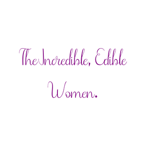 the incredible edible women quote SVG PNG design with bold lettering
