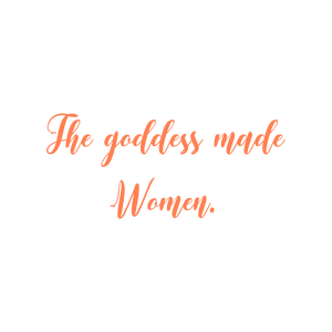 the goddess made women quote SVG PNG design with an uplifting message