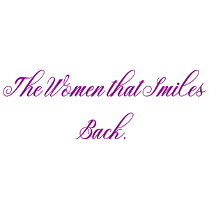 the women that smiles back quote SVG PNG design with bold lettering, an uplifting message