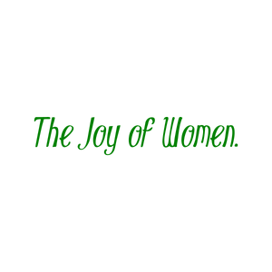 the joy of women310 quote SVG PNG design with an uplifting message