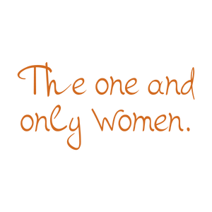 the one and only women quote SVG PNG design with hand-drawn style, an uplifting message