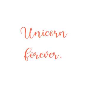 unicorn forever quote SVG PNG design