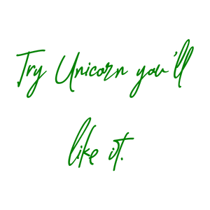 try unicorn you'll like it quote SVG PNG design with bold lettering, an uplifting message