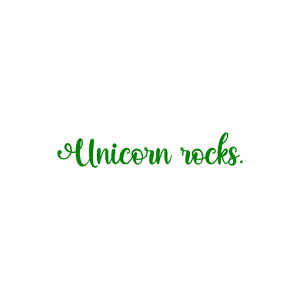 unicorn rocks quote SVG PNG design