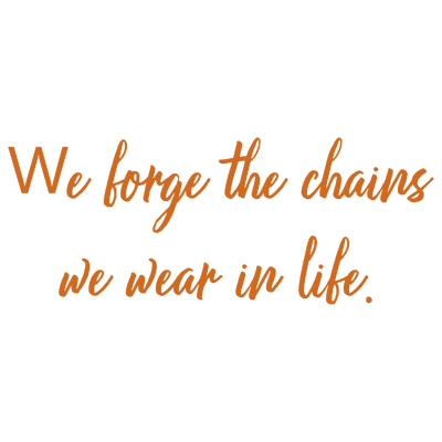 we forge the chains wear in life quote SVG PNG design