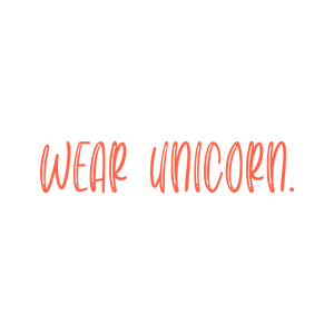 wear unicorn quote SVG PNG design with bold lettering