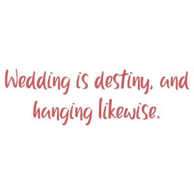 wedding is destiny and hanging likewise quote SVG PNG design with an uplifting message