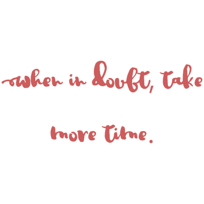 when in doubt take more time quote SVG PNG design with hand-drawn style