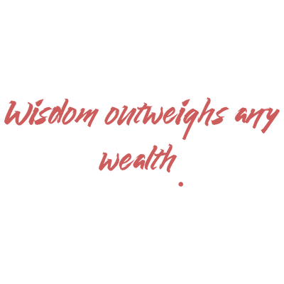 wisdom outweighs any wealth quote SVG PNG design with bold lettering, an uplifting message