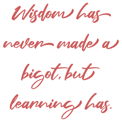 wisdom has never made a bigot but learning quote SVG PNG design