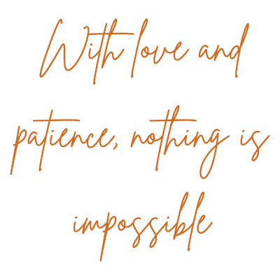 with love and patience nothing is impossible quote SVG PNG design with an uplifting message