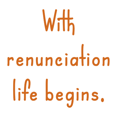 with renunciation life begins quote SVG PNG design with bold lettering