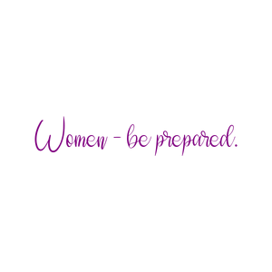 women be prepared quote SVG PNG design